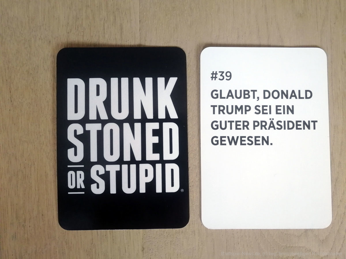 drunk stoned or stupid 107