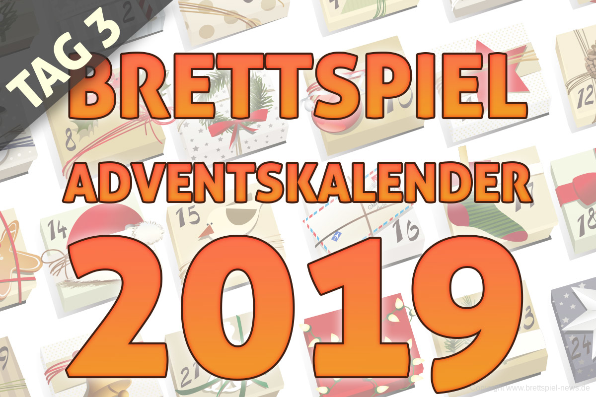 BRETTSPIEL-ADVENTSKALENDER //  TAG 3