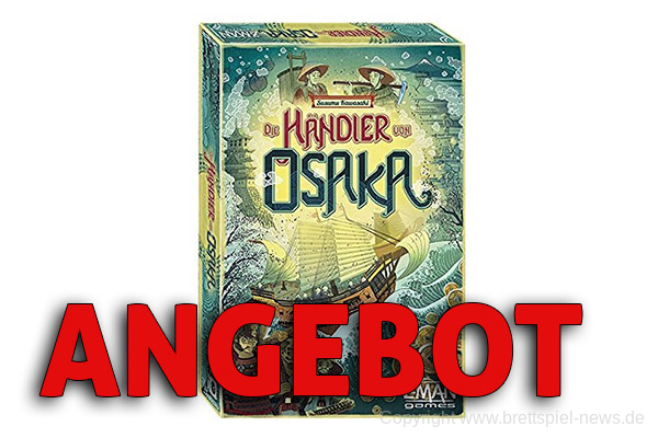 ANGEBOT // Die Händler von Osaka für unter 9 € kaufen