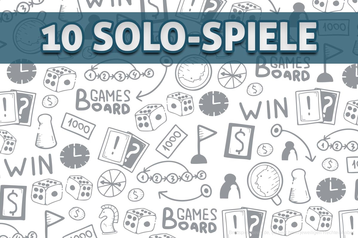 SOLOSPIELE // zehn aktuelle Tipps