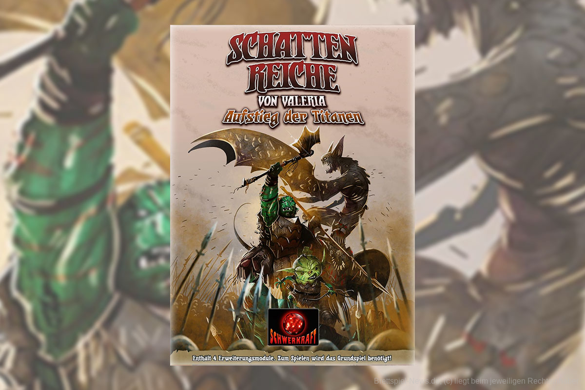SCHATTENREICHE VON VALERIA: AUFSTIEG DER TITANEN // ist erschienen