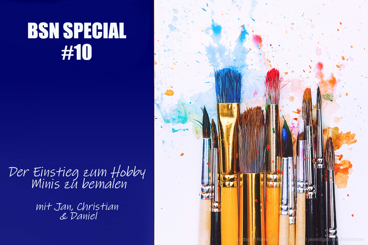 #164 BSN SPECIAL (10) | Der Einstieg zum Hobby Minis zu bemalen