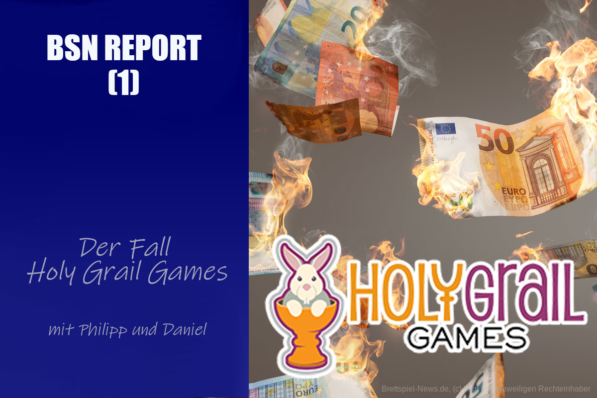 #294 Report (1) | Der Fall Holy Grail Games