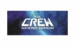 DIE CREW // Das Deimos-Abenteuer Part 2