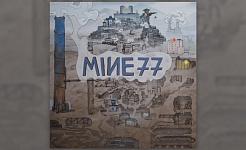 „Mine 77“ 