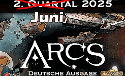 Spielworxx liefert pünktlich?! – Deutsche Version von Arcs kommt wohl bald an