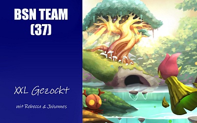 #181 BSN TEAM (37) | XXL Gezockt