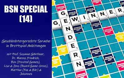 #207 BSN SPECIAL (14) | Geschlechtergerechte Sprache in Brettspiel Anleitungen