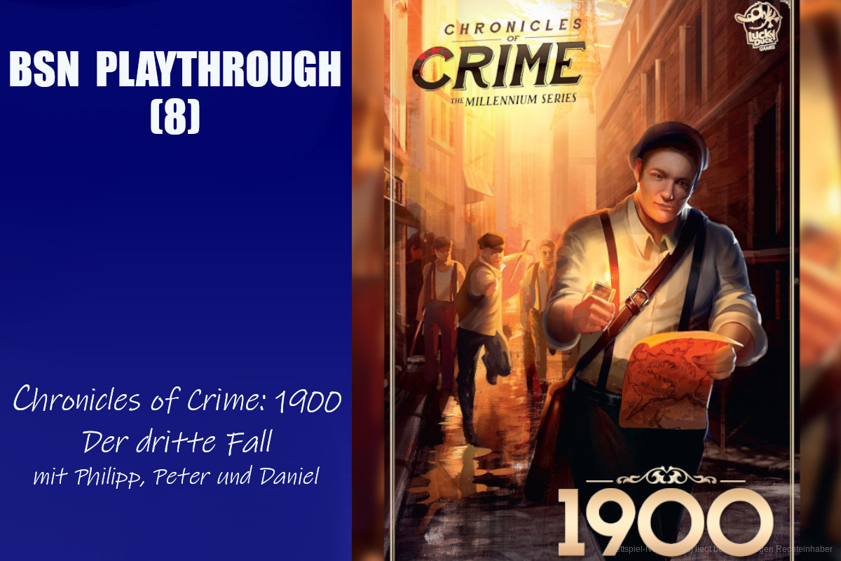  #99 BSN PLAYTHROUGH (8) | Chronicles of Crime: 1900 - der dritte  Fall