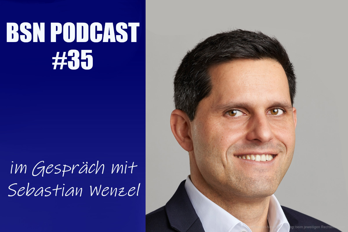 BSN PODCAST #35 // im Gespräch mit Sebastian Wenzel