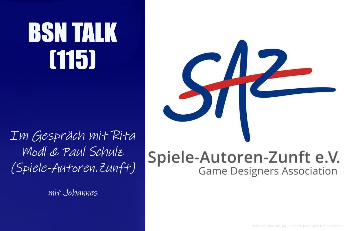 #382 BSN TALK (115) | im Gespräch mit Rita Modl & Paul Schulz (Spiele-Autoren-Zunft)
