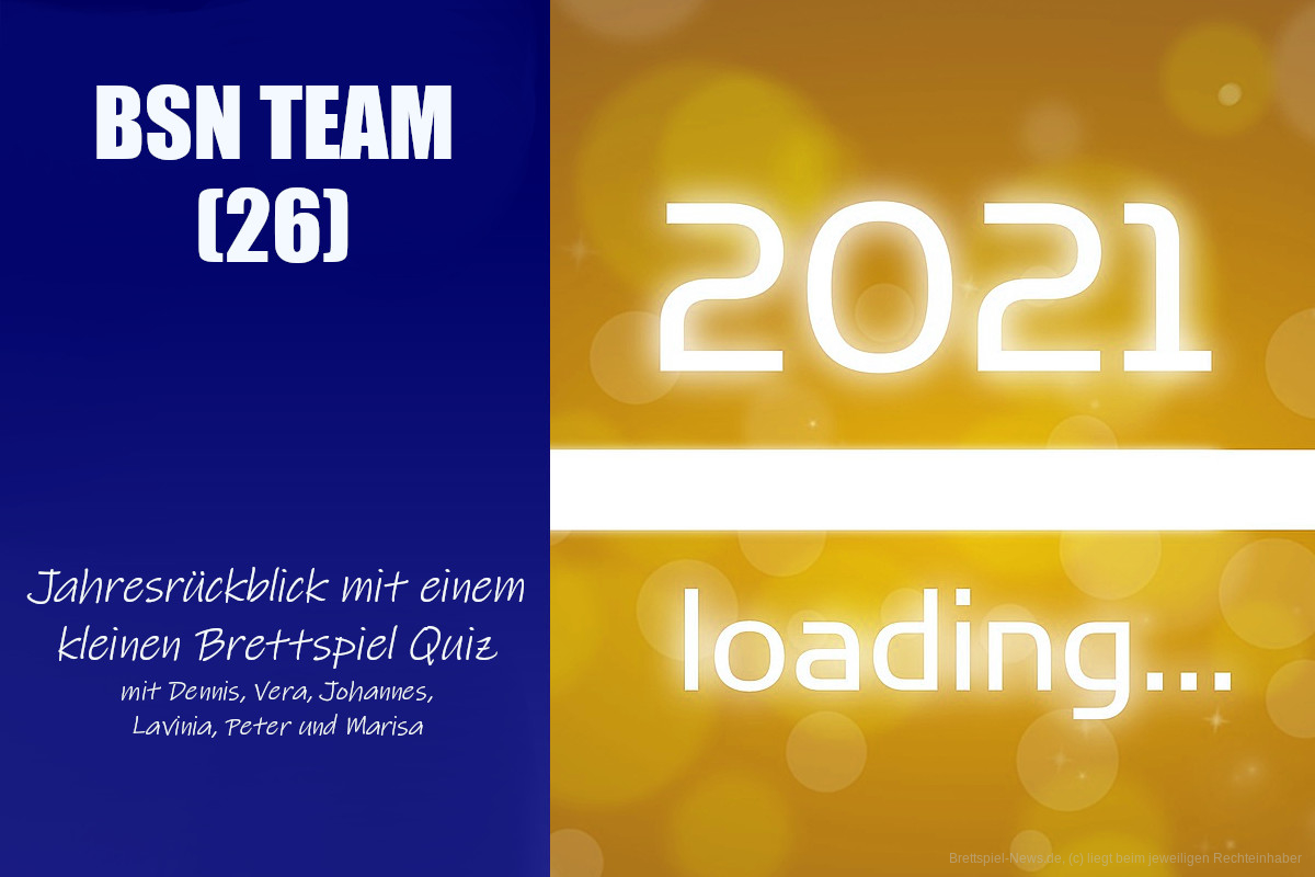 #112 BSN TEAM (26) | Jahresrückblick mit einem kleinen Brettspiel Quiz