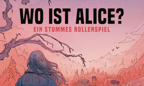 #511 BSN SPIELT (63) | Wo ist Alice? - ein stummes Rollenspiel über das wir sprechen müssen